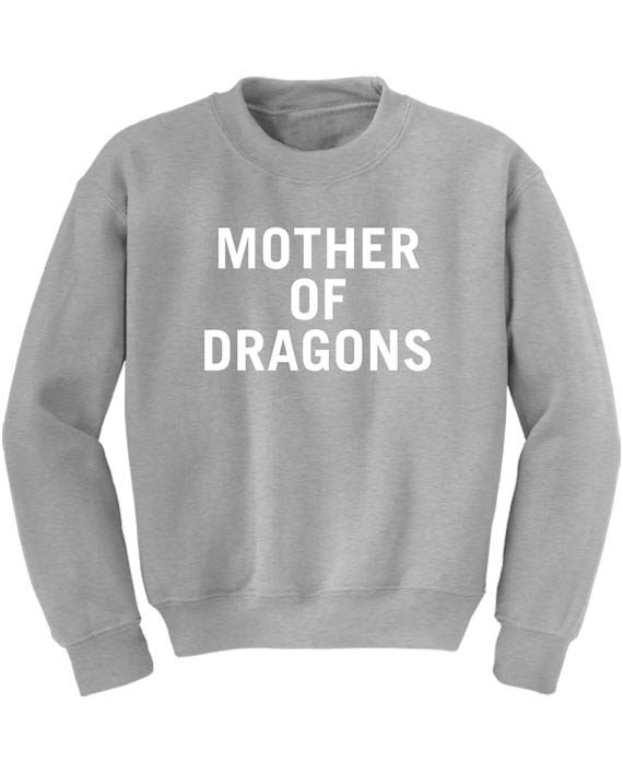 Mother of Dragons Sweater Sweatshirt GOT Inspired Jumper Tumblr T-Shirt Pullover 
